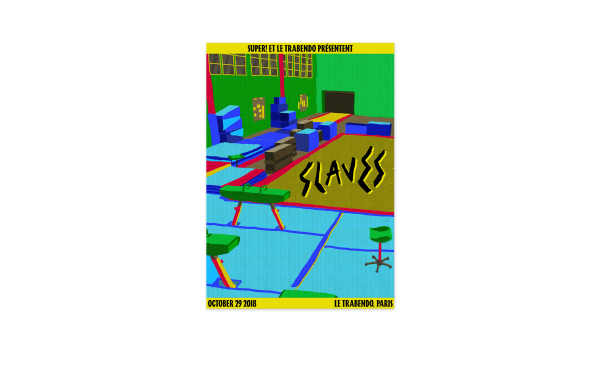 slaves playing le Trabendo paris